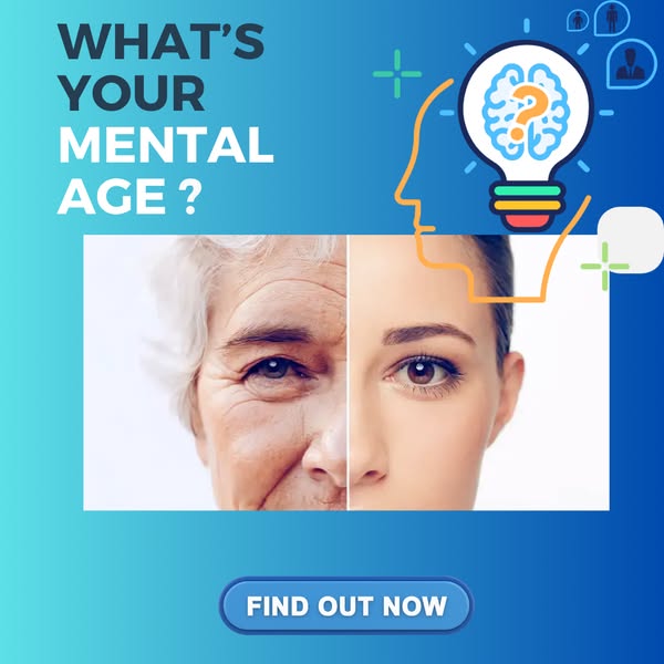 What’s Your Mental Age?